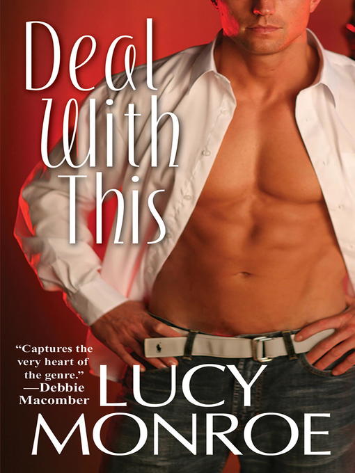 Title details for Deal with This by Lucy Monroe - Wait list